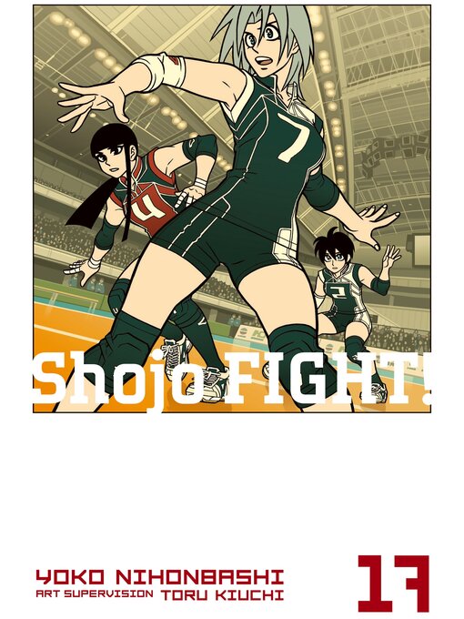 Title details for Shojo Fight, Volume 17 by Yoko Nihonbashi - Available